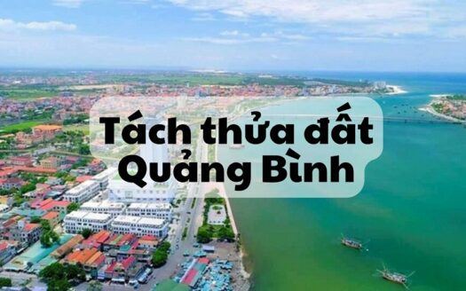 Diện tích tối thiểu được phép tách thửa đất tại Quảng Bình